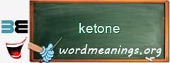 WordMeaning blackboard for ketone